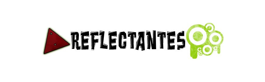REFLECTANTES